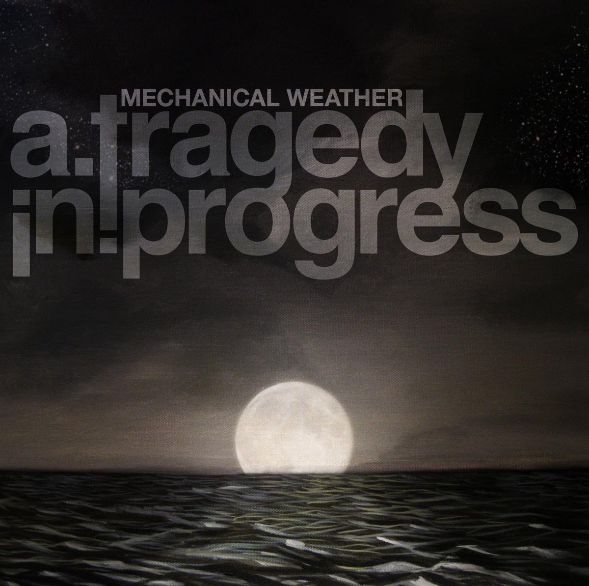 Mechanical Weather by A Tragedy In Progress album cover